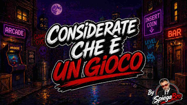 Considerate che è un gioco